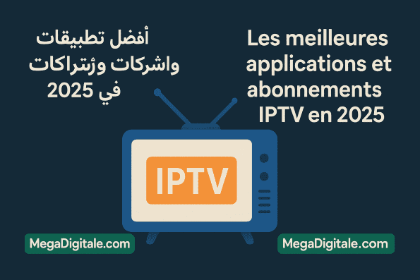 Découvrez les meilleures applications et abonnements IPTV en 2025 et comment choisir le bon service pour regarder vos chaßnes sans interruption